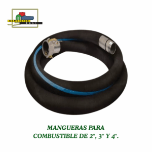 Mangueras Para Combustible de 2", 3" Y 4".